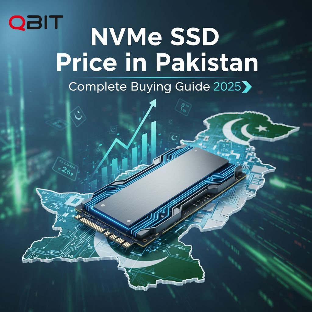 NVMe SSD Price in Pakistan – Complete Buying Guide 2025